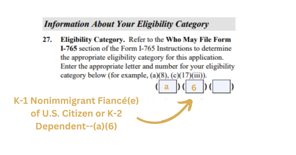Section From Form I-765 About K-1 Visas
